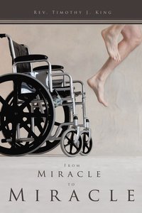bokomslag From Miracle to Miracle