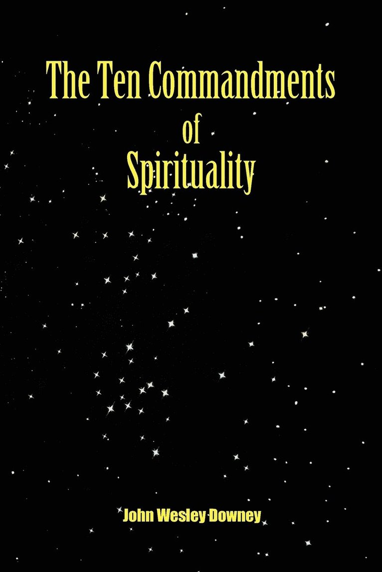 Ten Commandments of Spirituality 1