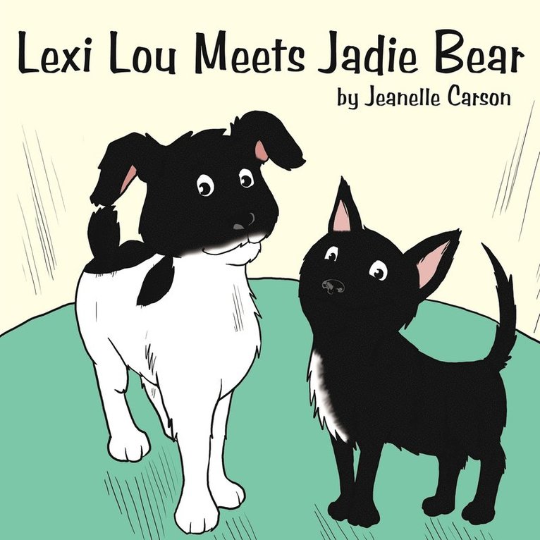 Jeanelle Carson - Lexi Lou Meets Jadie Bear, Häftad