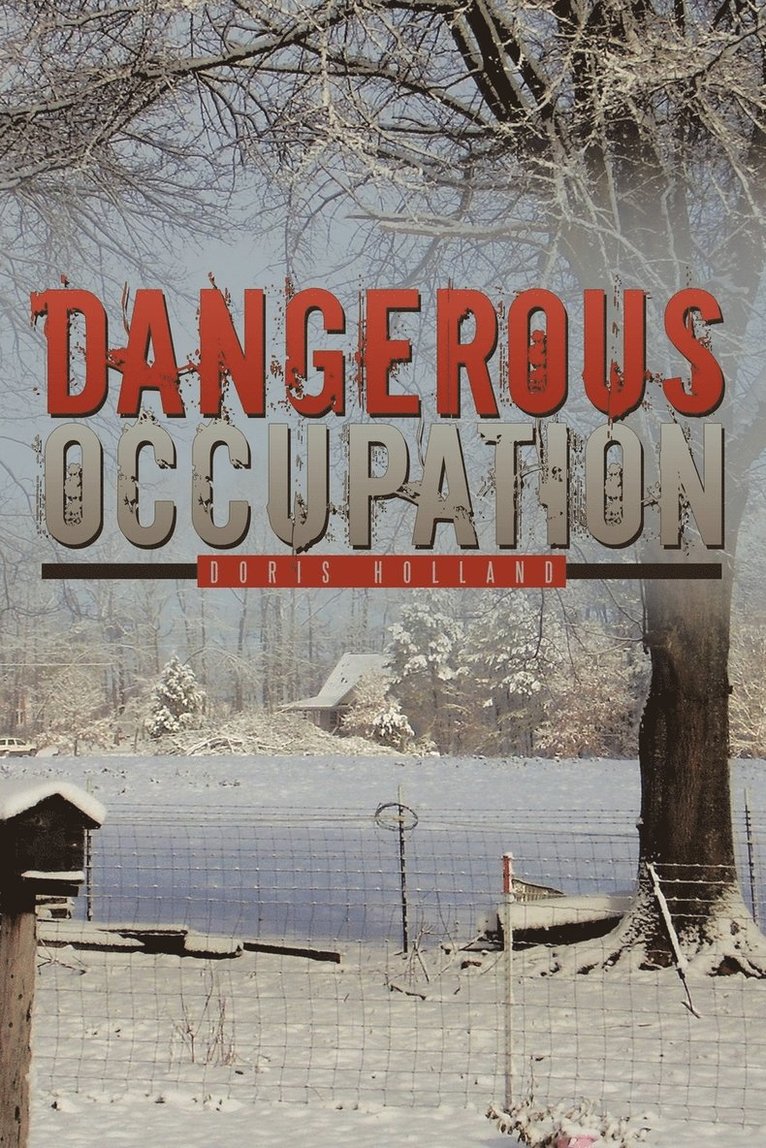 Dangerous Occupation