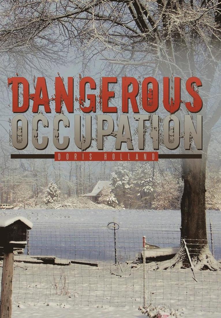 Dangerous Occupation 1