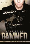 Born to be Damned 1