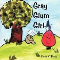 bokomslag Gray Glum Girl