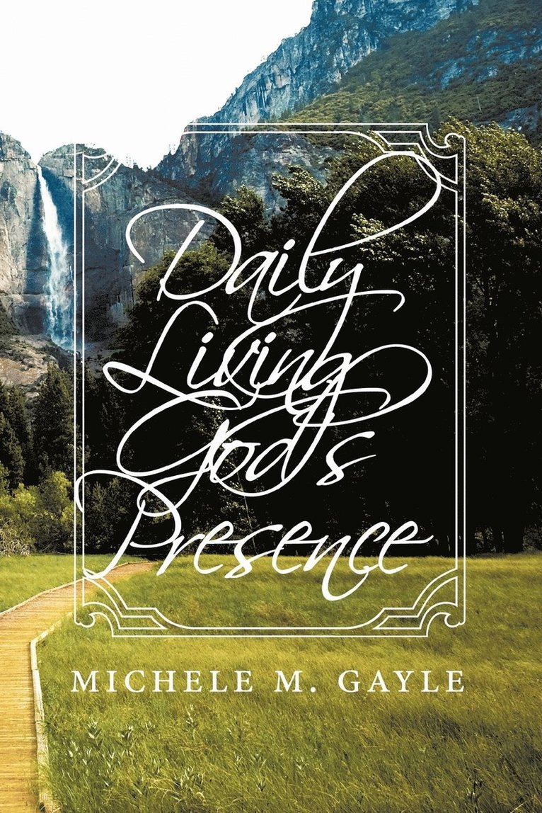 Daily Living God's Presence 1