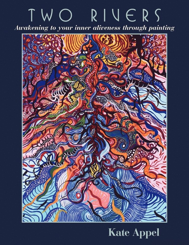 Kate Appel - Two Rivers, Häftad