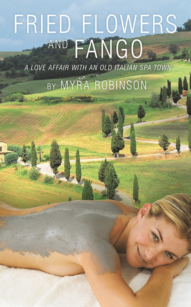 Myra Robinson - Fried Flowers and Fango, Häftad