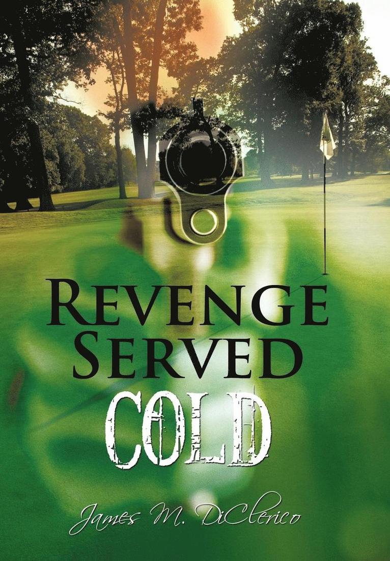 Revenge Served Cold