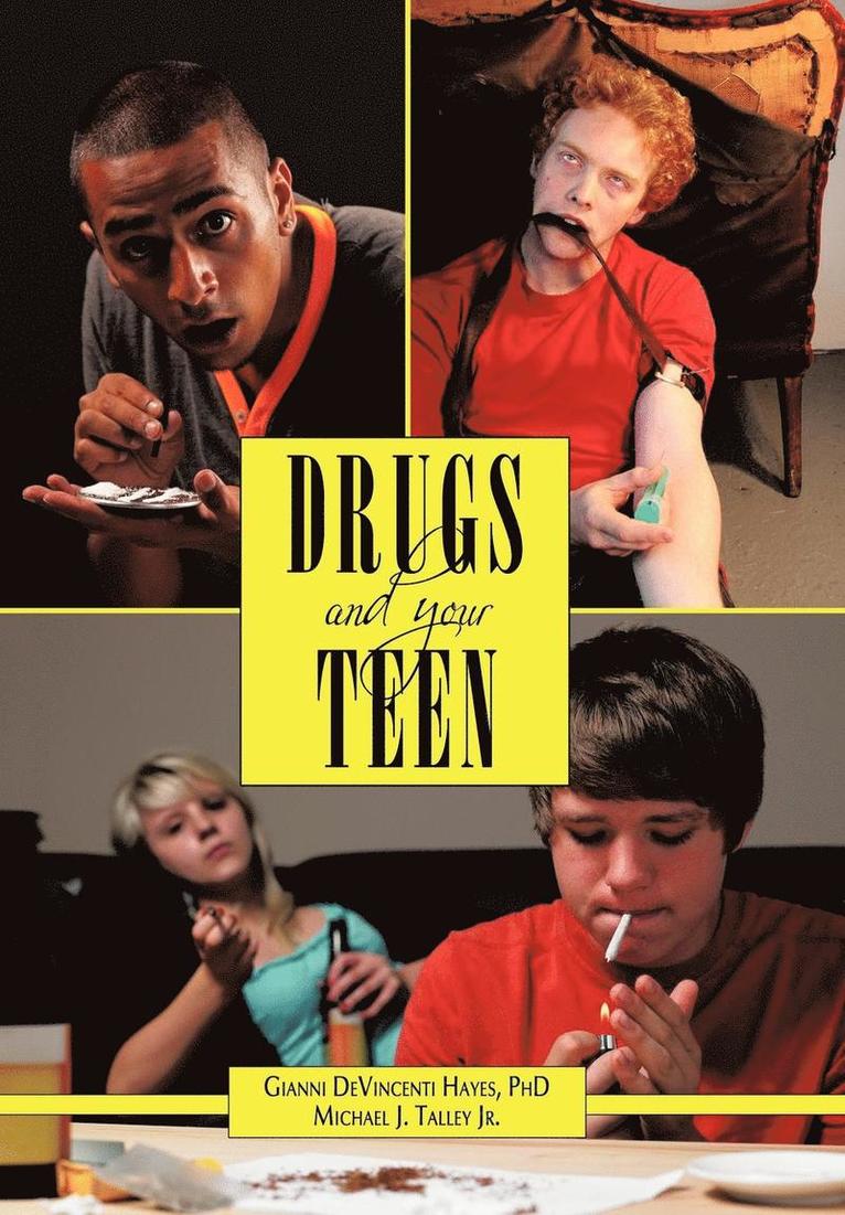 Drugs and Your Teen 1