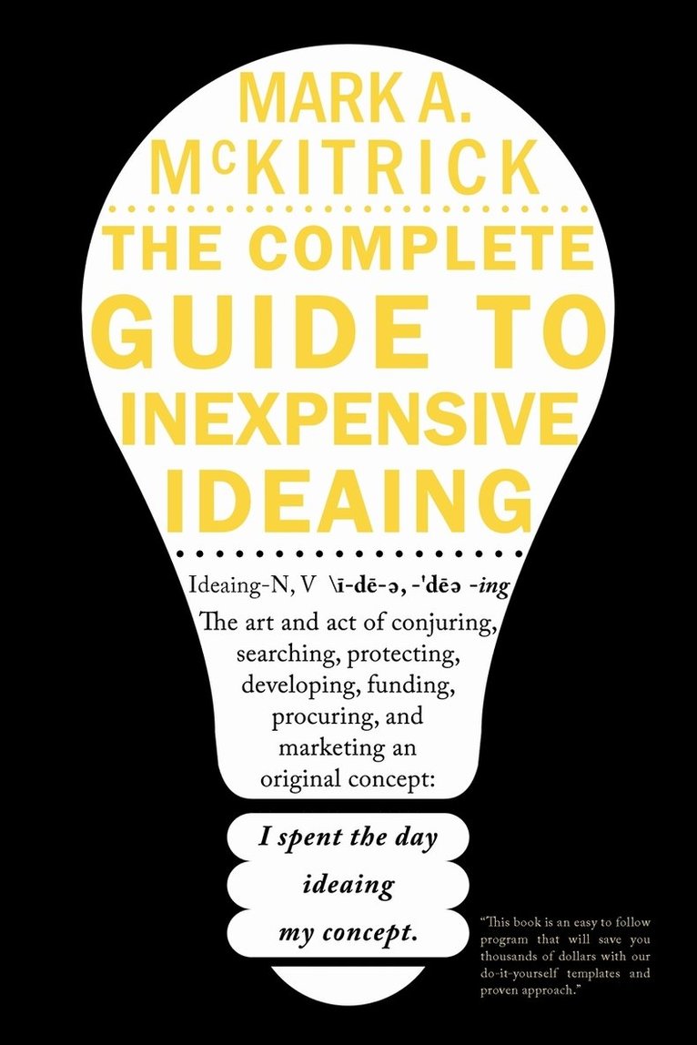 The Complete Guide to Inexpensive Ideaing 1