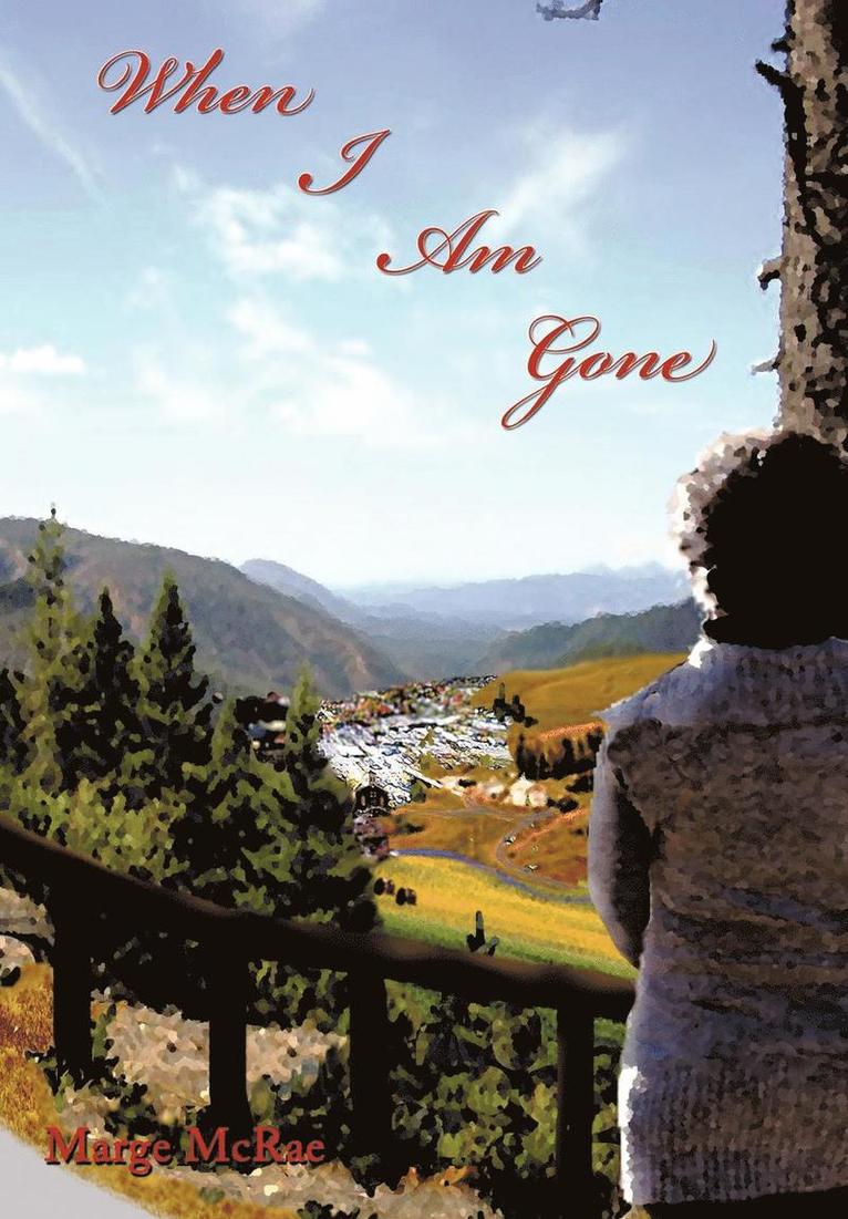 When I Am Gone 1