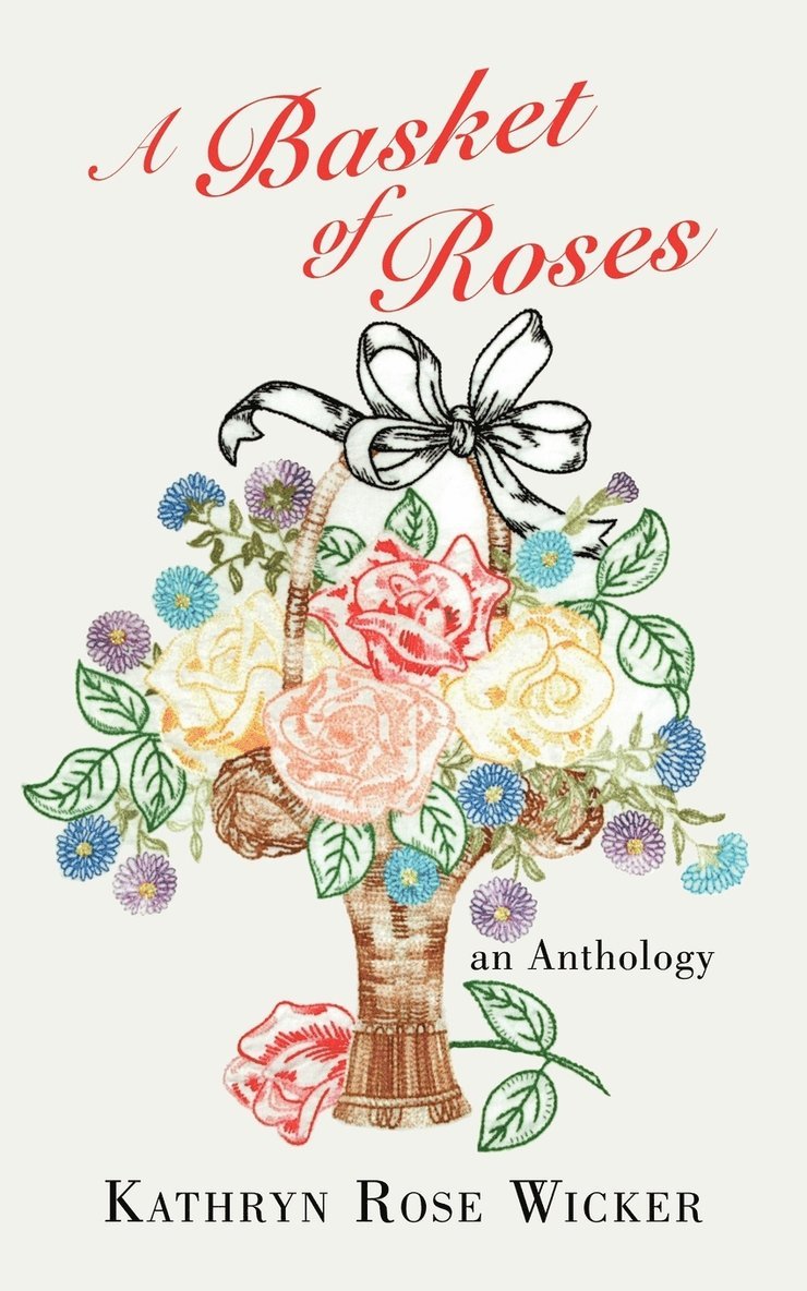 Kathryn Rose Wicker - Basket of Roses, Häftad