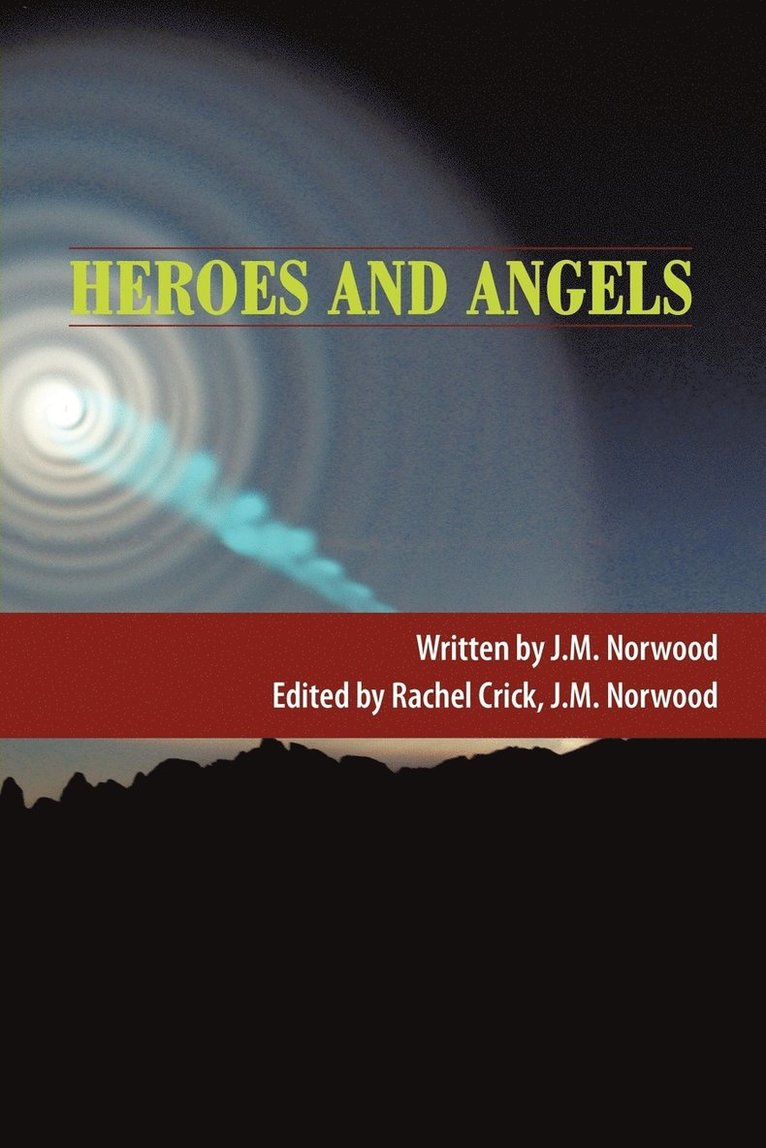 Heroes and Angels 1