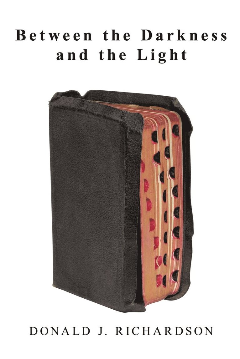 Between the Darkness And the Light