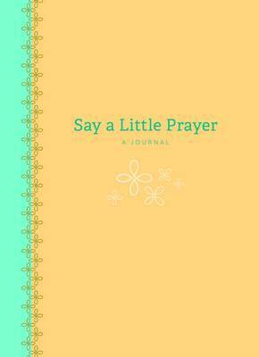 Cotner, J: Say a Little Prayer