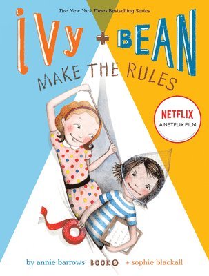 bokomslag Ivy and Bean Make the Rules: Bk. 9