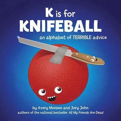 K Is for Knifeball 1