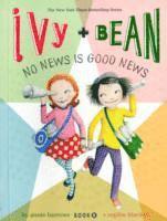 bokomslag Ivy and Bean No News Is Good News (Book 8)
