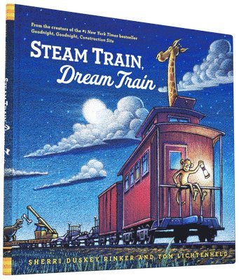Sherri Duskey Rinker - Steam Train, Dream Train, Inbunden