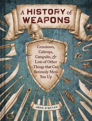 bokomslag A History of Weapons