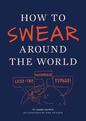 bokomslag How to Swear Around the World