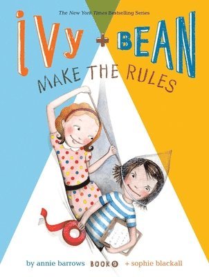 bokomslag Ivy and Bean Make the Rules