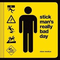 bokomslag Stick Man's Really Bad Day