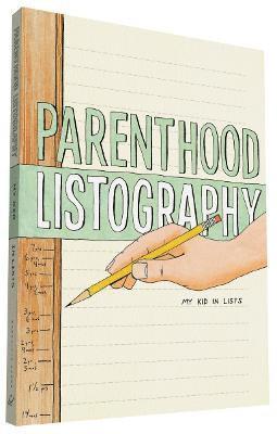 bokomslag Parenthood Listography: My Kid in Lists