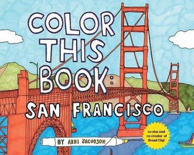 bokomslag Color this Book: San Francisco