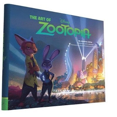Jessica Julius - Disney the Art of Zootopia, Inbunden