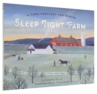 Eugenie Doyle - Sleep Tight Farm, Inbunden
