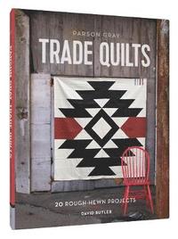 bokomslag Parson Gray Trade Quilts