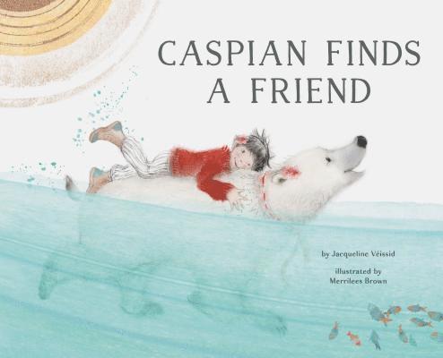 Caspian Finds a Friend 1