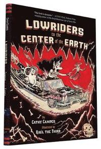 bokomslag Lowriders to the Center of the Earth