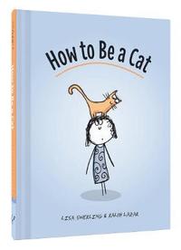 bokomslag How to Be a Cat