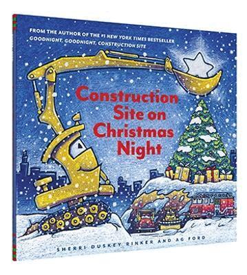 Sherri Duskey Rinker - Construction Site on Christmas Night, Inbunden