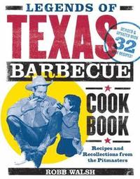 bokomslag Legends of Texas Barbecue Cookbook