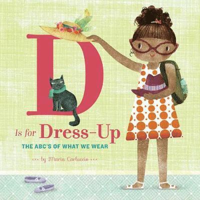 D Is for Dress Up 1