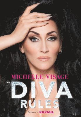 Michelle Visage - Diva Rules, Inbunden
