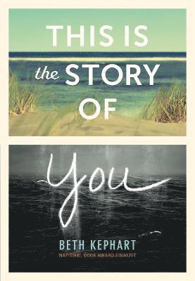 This Is the Story of You 1