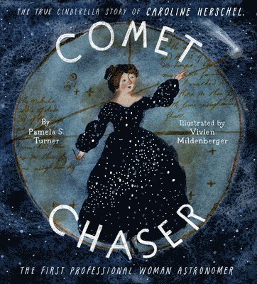 Pamela S. Turner - Comet Chaser, Inbunden