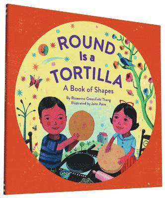Round Is a Tortilla