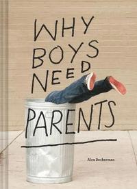 bokomslag Why Boys Need Parents