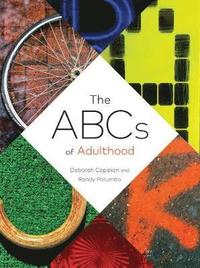 bokomslag The Abcs of Adulthood