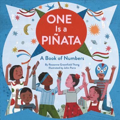 One Is a Piata: A Book of Numbers 1