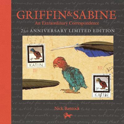 Nick Bantock - Griffin and Sabine 25th Anniversary Edition, Inbunden