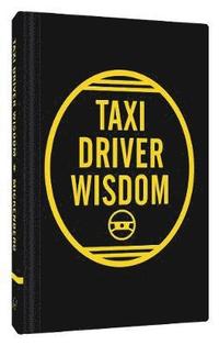 bokomslag Taxi Driver Wisdom: 20th Anniversary Edition