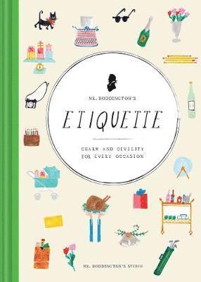 Boddington's Studio - Boddington's Studio: Mr. Boddington's Etiquette, Inbunden