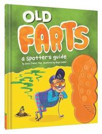bokomslag Old Farts: a Spotter's Guide