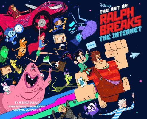 The Art of Ralph Breaks the Internet: Wreck-It Ralph 2 1