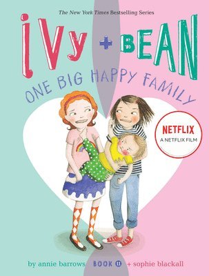 Ivy and Bean One Big Happy Family (Book 11) 1